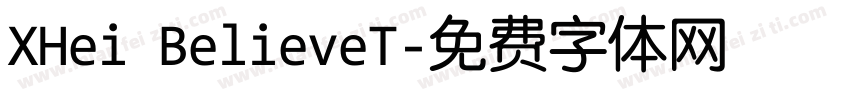 XHei BelieveT字体转换